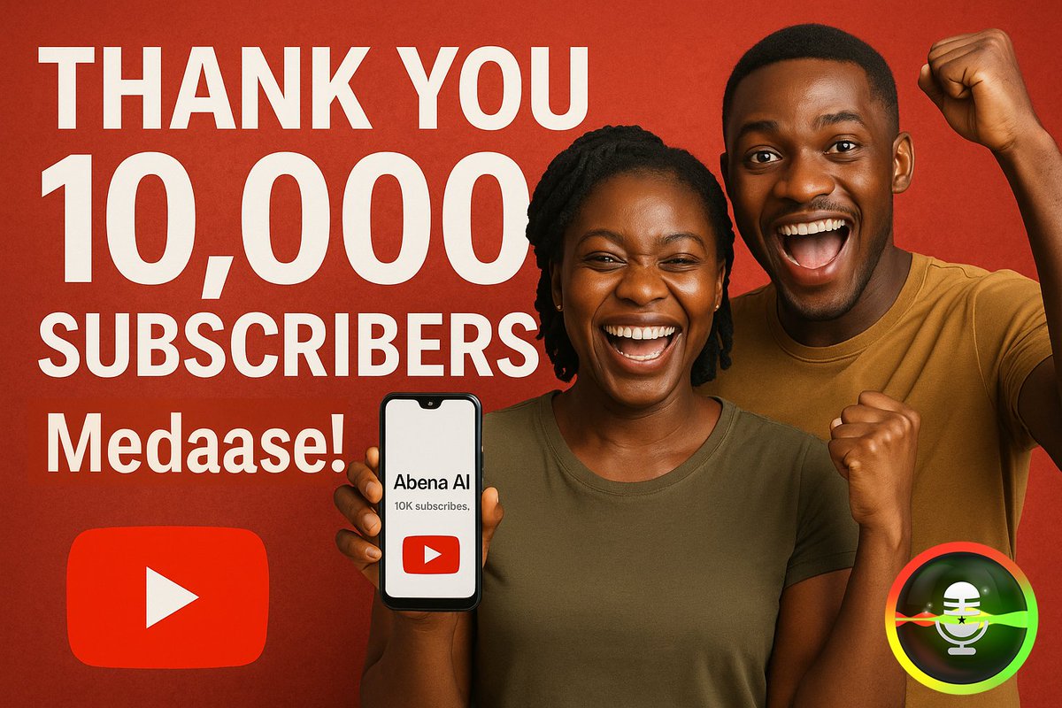 abena_ai's tweet image. 🔥 10,000 SUBSCRIBERS on YouTube! 🔥

Thanks to everyone showing love to the Abena AI Youtube channel 🙏🏿❤️
From Ghana to the world, we’re just getting started.
Subscribe if you haven’t yet. Road to 50k begins now! 🎯🇬🇭
👇Youtube link in the comments below
#AbenaAI #10KSubscribers