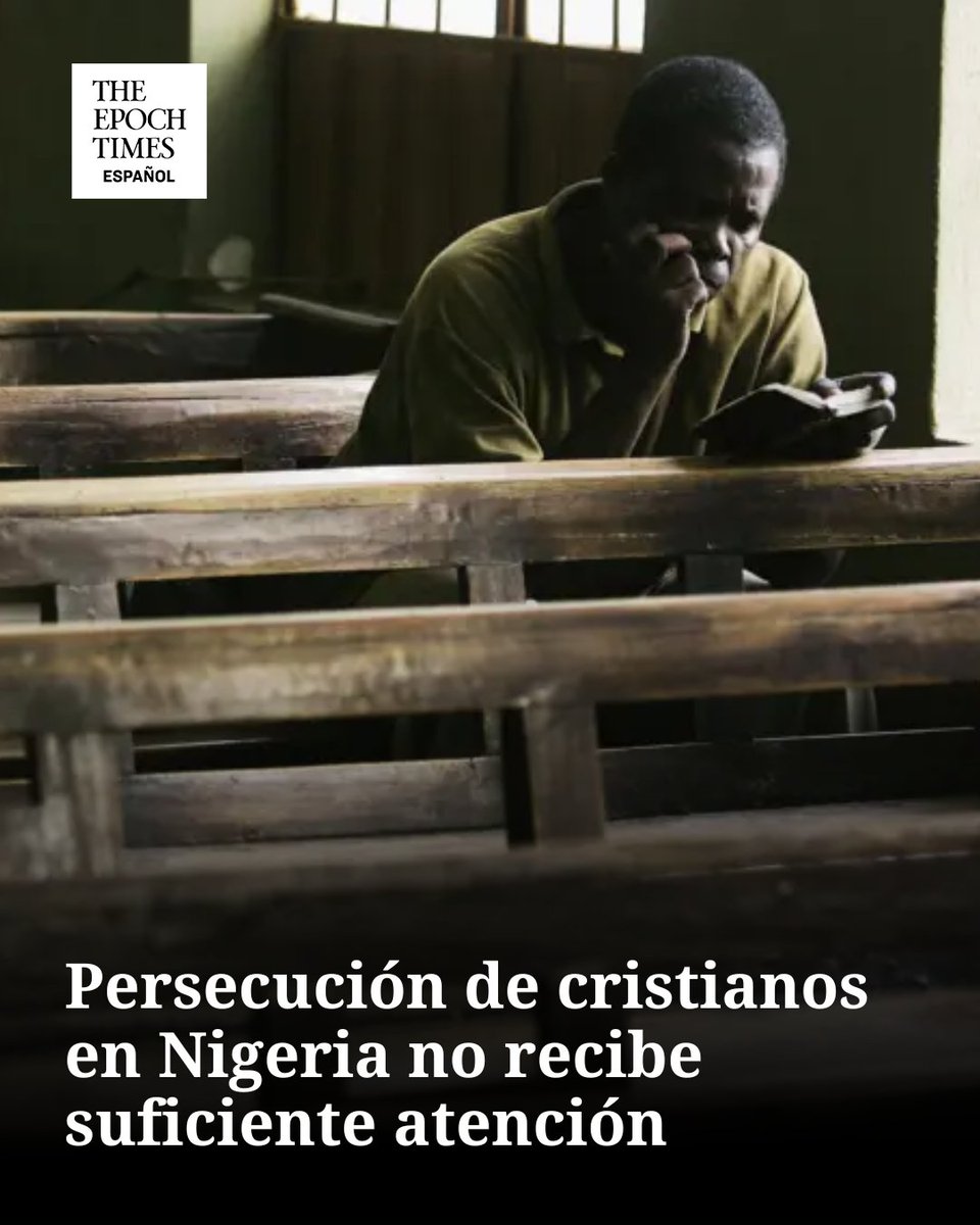 EpochTimesEs's tweet image. La persecución de cristianos en #Nigeria ha recibido poca atención mediática asegura el diputado.   
 
  Mira la nota👉 epochtim.es/430c71
