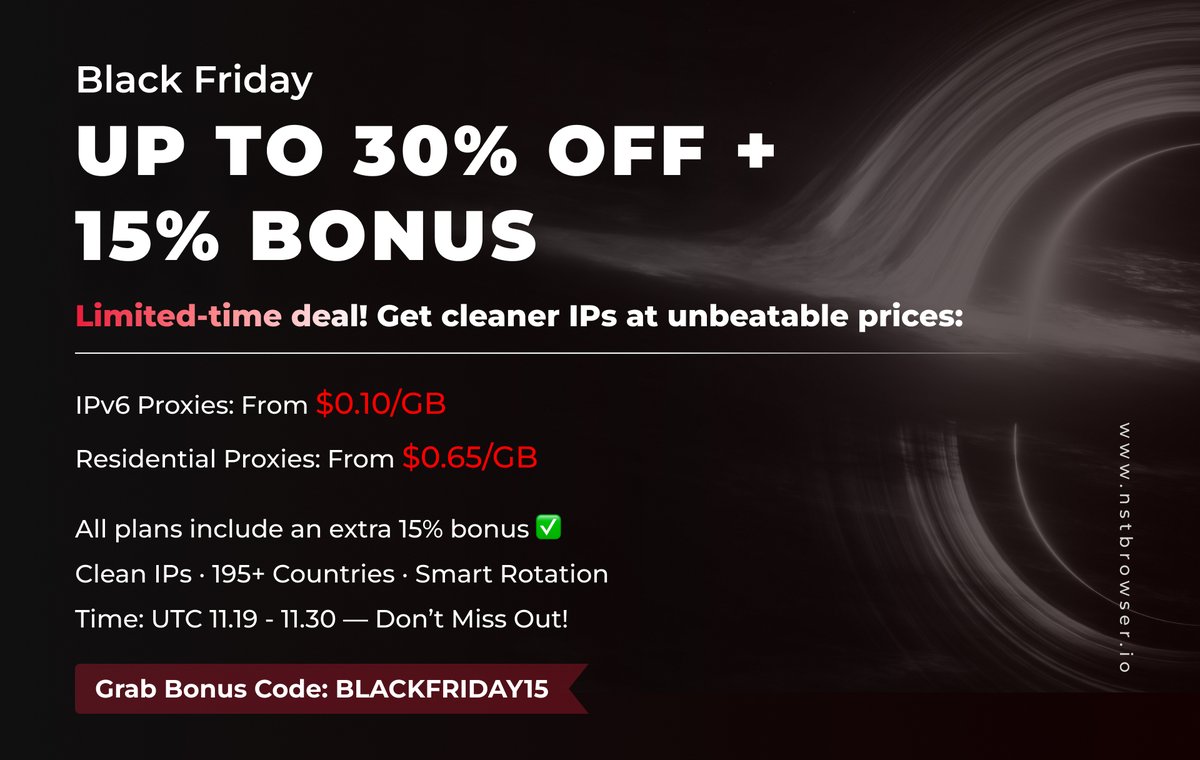 nstproxy's tweet image. 🔥 Black Friday Mega Deal! 🔥  
💎 IPv6 $0.10/GB · Residential $0.65/GB  
✅ Up to 30% OFF + 15% Bonus  
⏳ 11.19 00:01 – 11.30 23:59 UTC  
🎁 Use code: BLACKFRIDAY15 → Grab Deal (app.nstproxy.com/billing?utm_so…)

#proxy #WebDevelopment #webscraping #Automation #seo #ip #BlackFriday