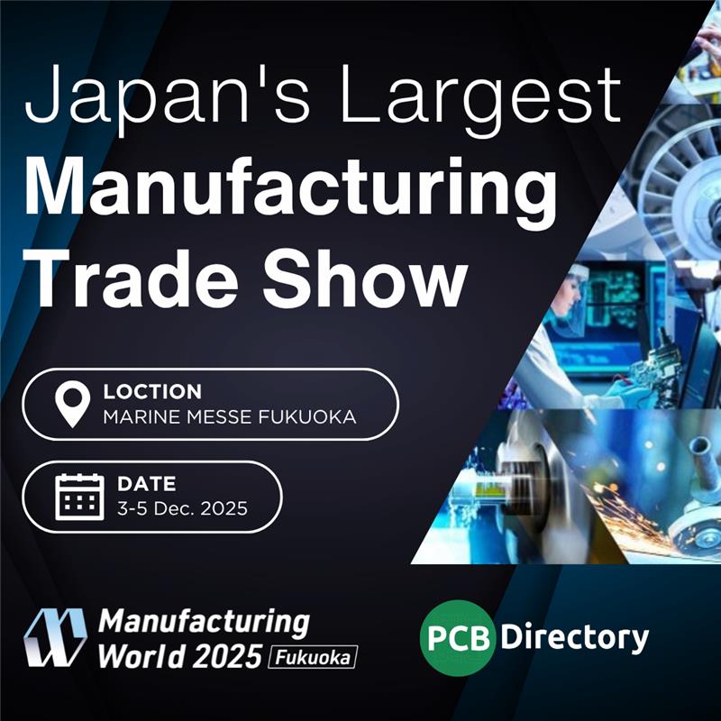 PCB_Directory's tweet image. Discover innovation at the third Manufacturing World Fukuoka; the largest manufacturing trade show in Kyushu!
 
Read more: ow.ly/P5BR50Xtlnj
 
#printedcircuit #ManufacturingWorld #Factory #Industry #DigitalTransformation #AdditiveManufacturing #FactoryAutomation