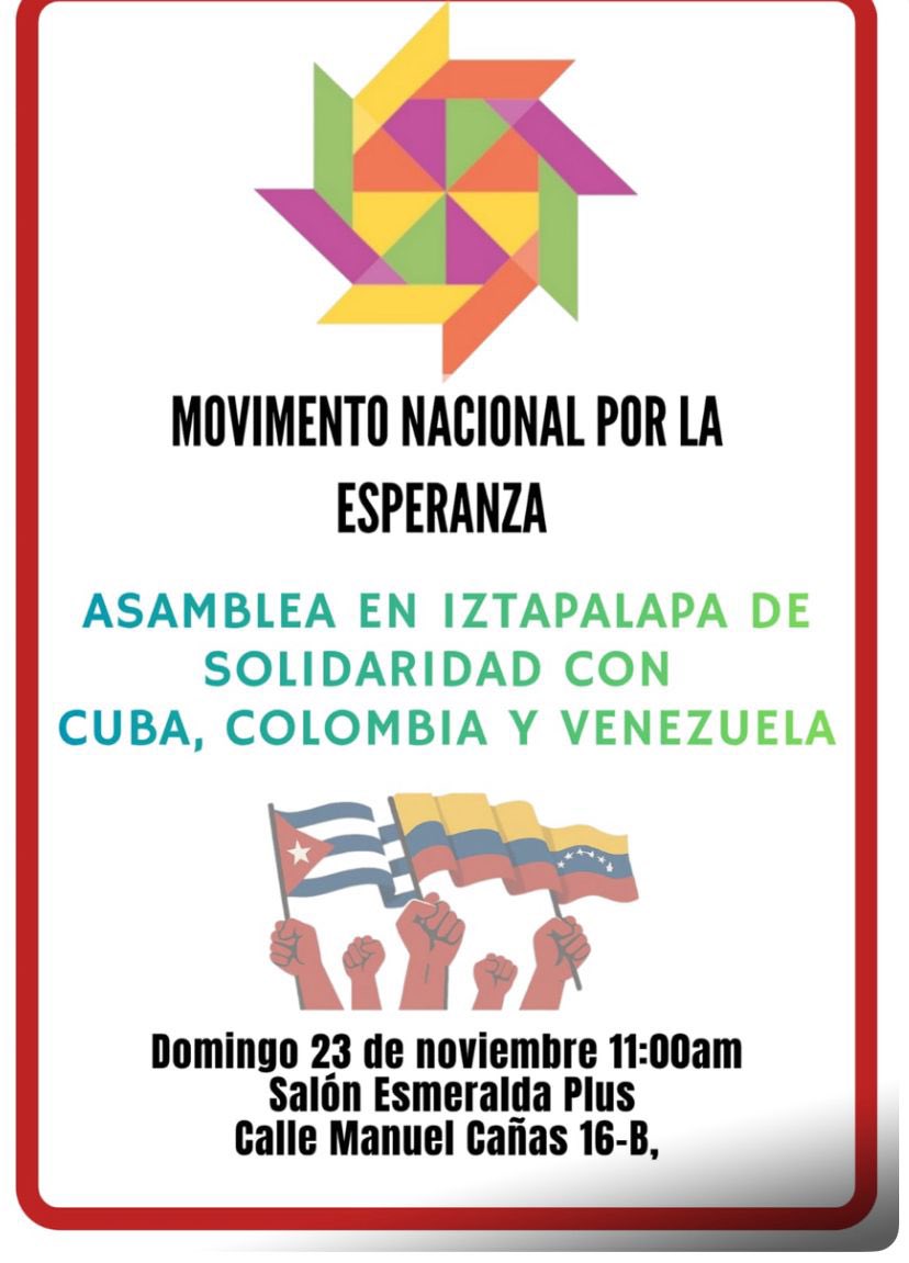 Hola. El próximo domingo 23 llevaremos a cabo Desde #Iztapalapa para el Mundo un evento del #MNE en solidaridad con #Cuba, #Venezuela y #Colombia.  Ojalá nos puedan acompañar.