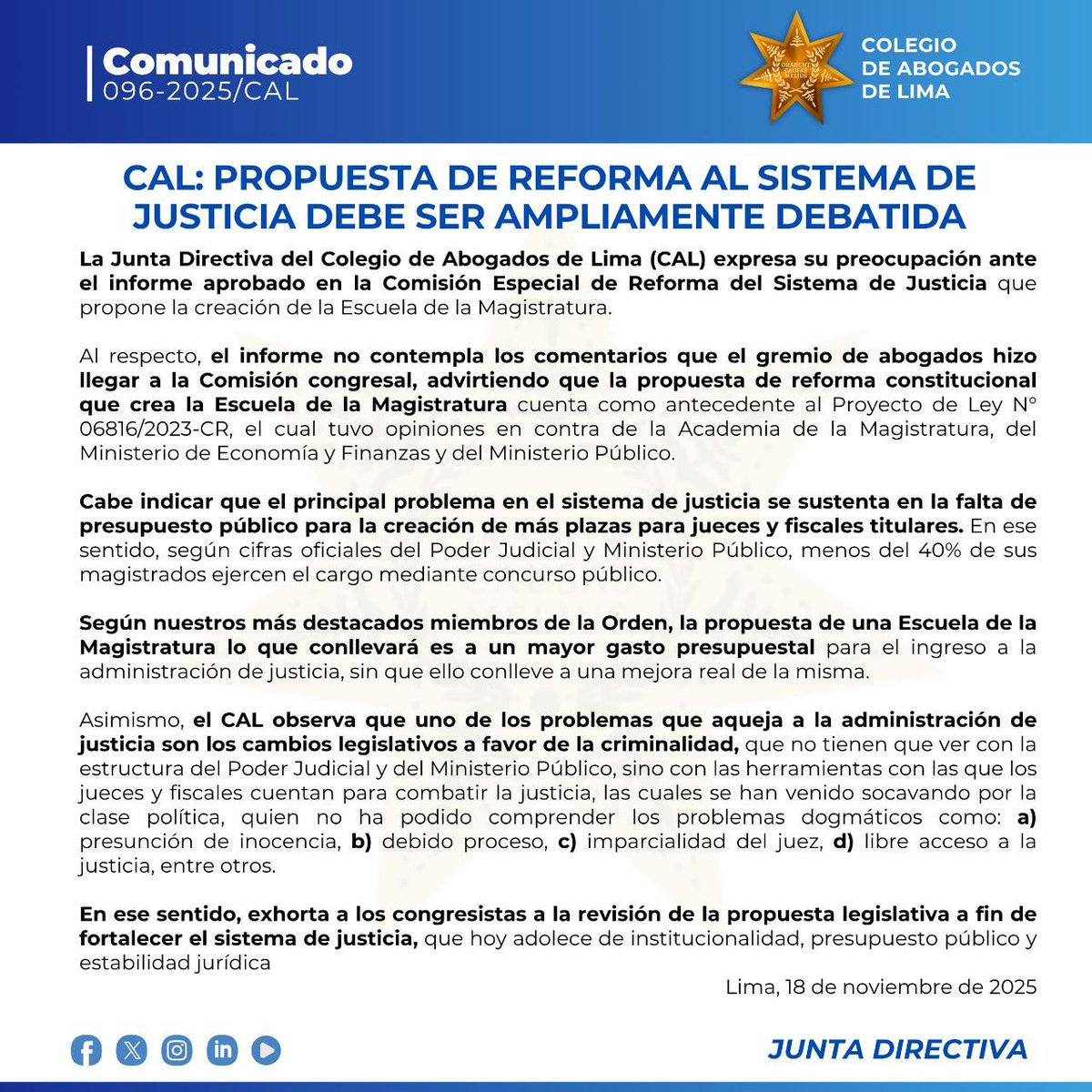 CALPERUOFICIAL's tweet image. 🔵 #COMUNICADO 096-2025 | CAL: PROPUESTA DE REFORMA AL SISTEMA DE JUSTICIA DEBE SER AMPLIAMENTE DEBATIDA

La Junta Directiva del Colegio de Abogados de Lima (CAL) expresa su preocupación ante el informe aprobado en la Comisión Especial de Reforma del Sistema de Justicia que…