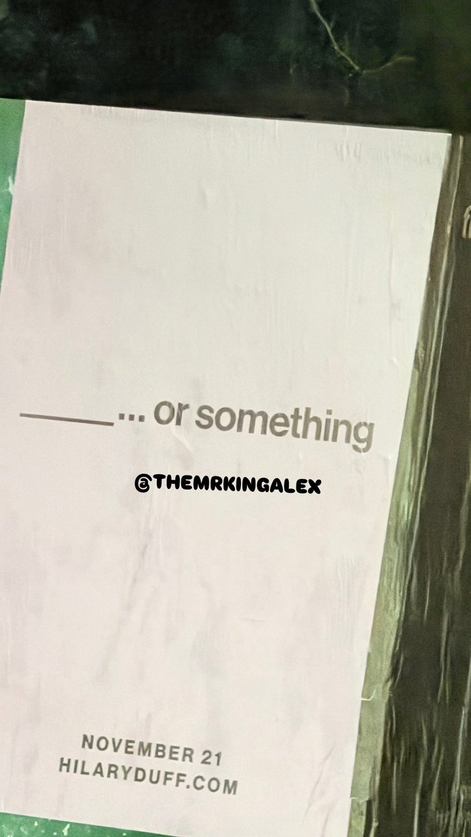 THEMRKiNGALEX's tweet photo. .@HilaryDuff I just saw saw this on the street.
What’s being announced Friday?
The album title? https://t.co/9vMV8KExrb