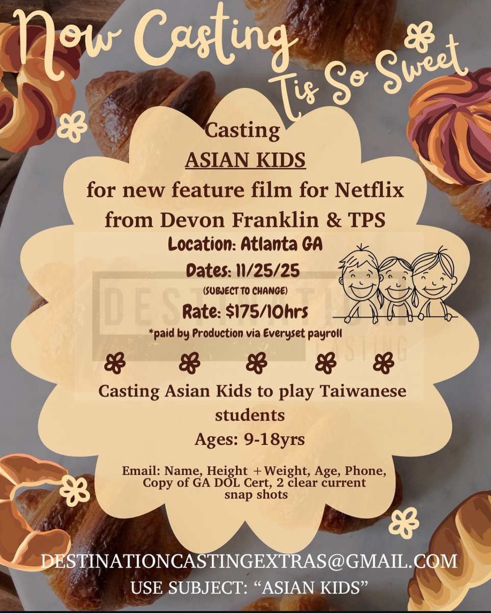 CastDestination's tweet image. ASIAN KIDS new feature film for Netflix 
Location: Atlanta GA
Dates: 11/25/25
Rate: $175/10hrs
Ages: 9-18yrs
Email: Name, Height + Weight, Age, Phone, Copy of GA DOL Cert, 2 clear current snap shots
DESTINATIONCASTINGEXTRAS@GMAIL.COM
USE SUBJECT: “ASIAN KIDS” #DestinationCasting