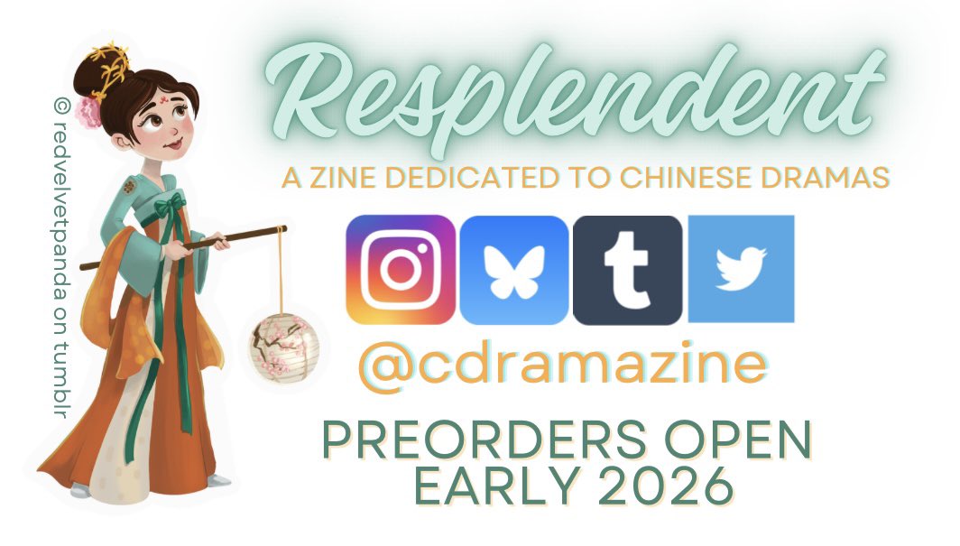 Resplendent: A Cdrama Zine tweet media