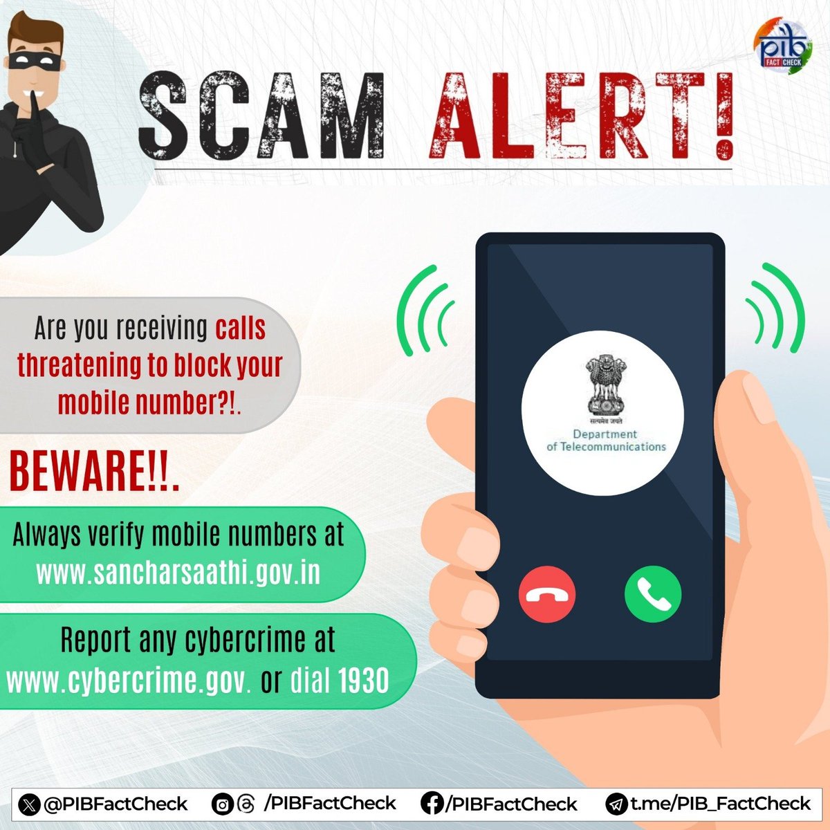 TechSageNews's tweet image. Are you getting calls from @DoT_India threatening to block your mobile number❓

Be cautious ‼️

#PIBFactCheck 

✔️Department of Telecommunications never makes such calls

👉Check mobile numbers at 

👉Report cybercrime at  or call 1930