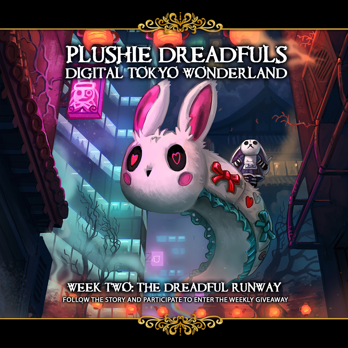⭐️ Plushie Dreadfuls: Digital Tokyo Wonderland ⭐️

24H GIVEAWAY │ WEEK TWO

Alice woke up on the soft, humming back of the centipede as they moved through the glowing streets of a city she didn't recognize. 

Lanterns swayed above, signs blinked in almost familiar characters,