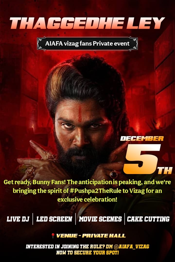 Ikunasanyasirao's tweet image. We @AIAFA_vizag  Are Conducting An Private Event On Dec 5th In Vizag On The Occasion Of #Pushpa2TheRule .

Event Details :
Live DJ Along With Led Screen 
Movie Clips Like Action Episodes 
Cake Cutting 
Etc.

Those Who Are Intrested Join With Us 
You Can DM Me 
Note : Bunny Fans