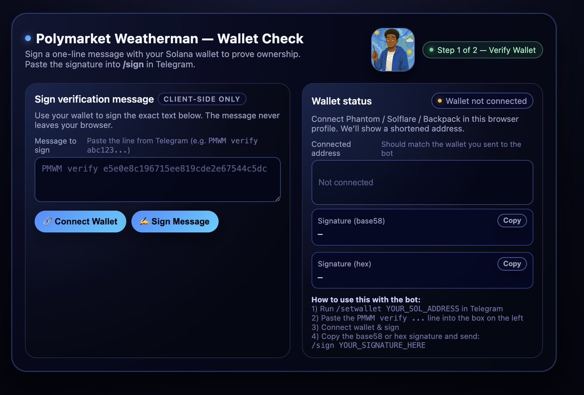 Wallet sign verification is now complete! Users of <a href="/PMWeatherman_/">polymarket weatherman</a> will have to verify their wallet ownership by signing a message on the website with their phantom wallet. 

once signed, you will be verified to use the weather prediction bot! you need to keep 0.5% of supply in