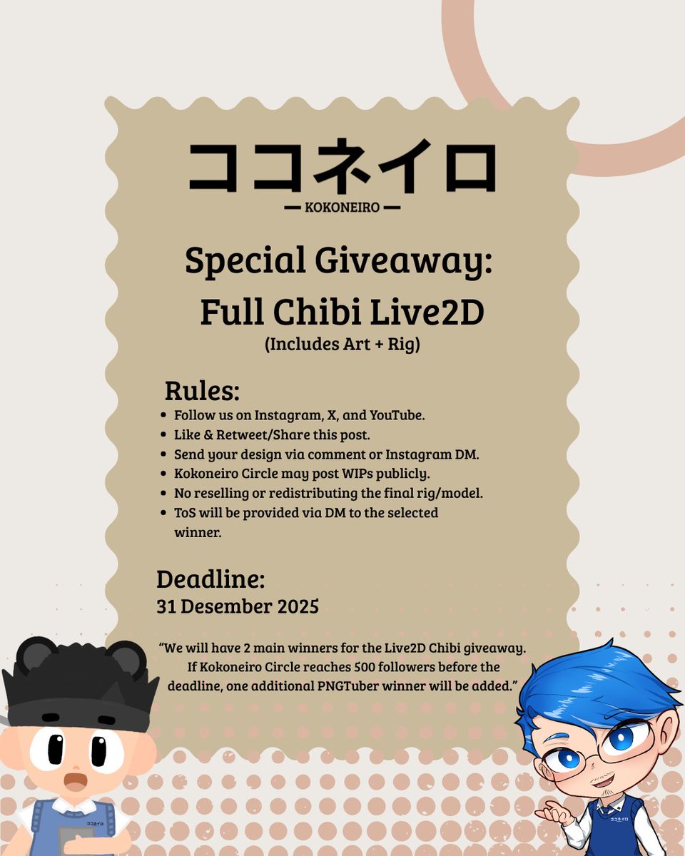 kokoneirocircle's tweet photo. 🎉 Full Chibi Live2D Giveaway! (Art + Rig)

2 winners for the Live2D chibi!
If we hit 500 followers, +1 PNGTuber winner.

Join: Follow, Like/RT, drop your design.
Deadline: 31 Dec 2025 ✨

#VTuberID #VTuberEN #VTuberCommunity #Live2D #PNGtuber https://t.co/frCTmH5Rv5