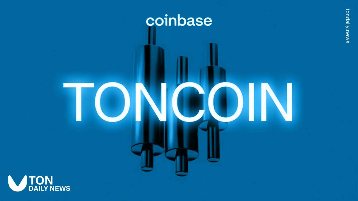 TonDailyN's tweet photo. Toncoin ($TON) Now Live on Coinbase https://t.co/85ljR2tkiY via @TonDailyN
#TON #Coinbase #Crypto #Blockchain #Listing #CryptoNews https://t.co/K99oEvE9sx