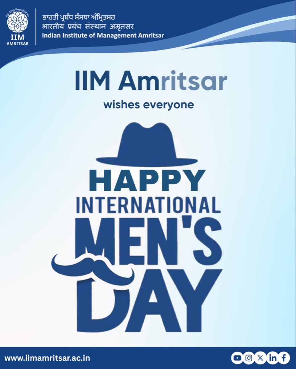 IIM Amritsar wishes International Men's Day

Men don’t ask for appreciation, but they deserve it.
Here’s to every man who stays strong through every storm.
#MensDay #InternationalMensDay <a href="/IIMAmritsar/">IIM Amritsar</a>