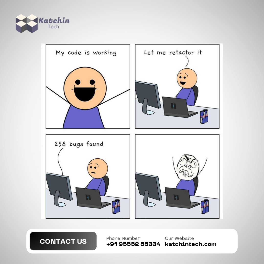 Katchin_tech's tweet image. When your code works… until you decide to ‘make it better’ 😭efactor = regret #katchintech #developerlife #coderhumor #programmingmemes #debuggingmode #softwareengineer #techlife #coderscommunity #refactoring #bughunt #katchintech