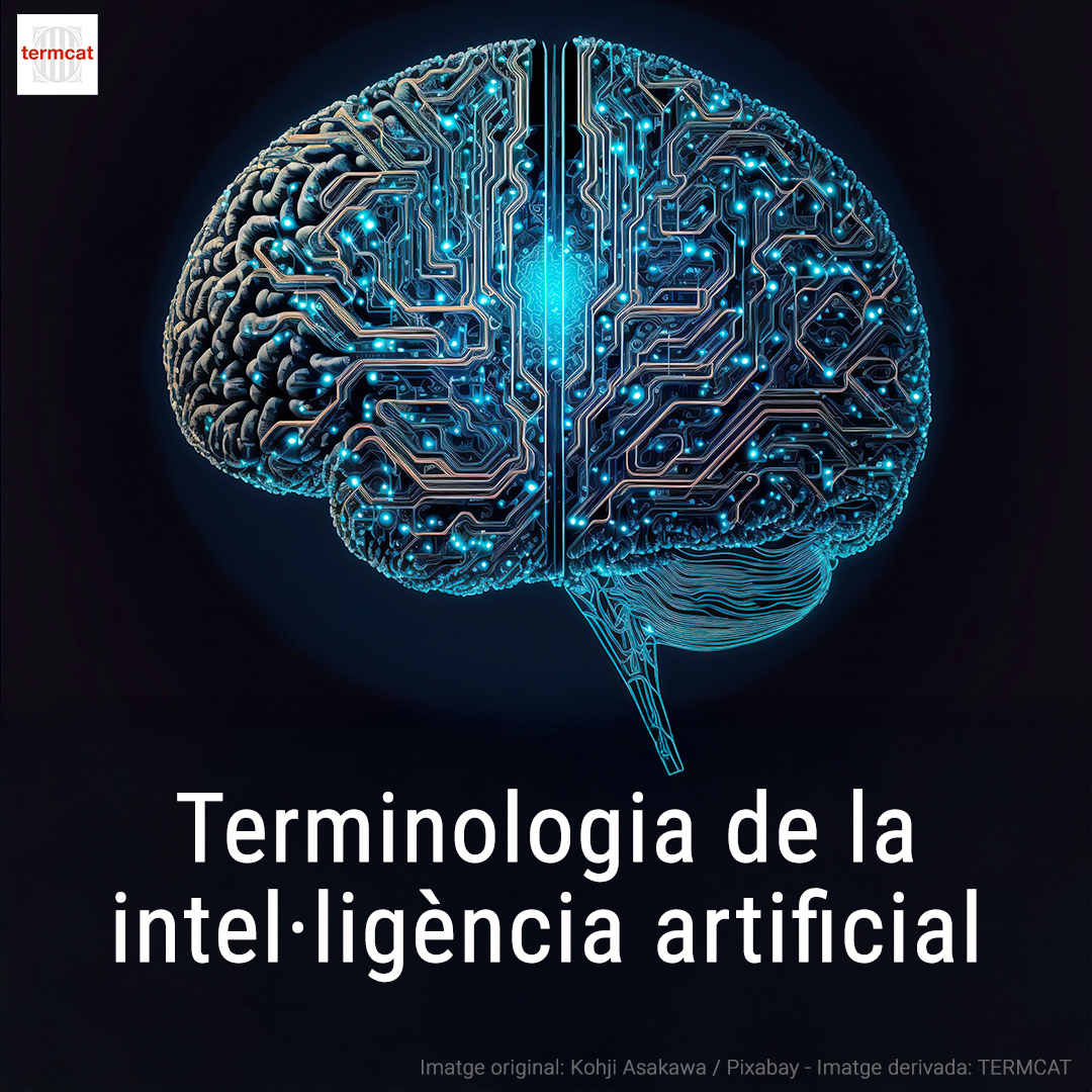 🤖 Publiquem la 'Terminologia de la intel·ligència artificial'

🆕 Una selecció de termes clau per comprendre els conceptes fonamentals de les eines d’intel·ligència artificial en sectors com els serveis digitals, la indústria, l’educació o la salut 👇

termcat.cat/ca/actualitat/…