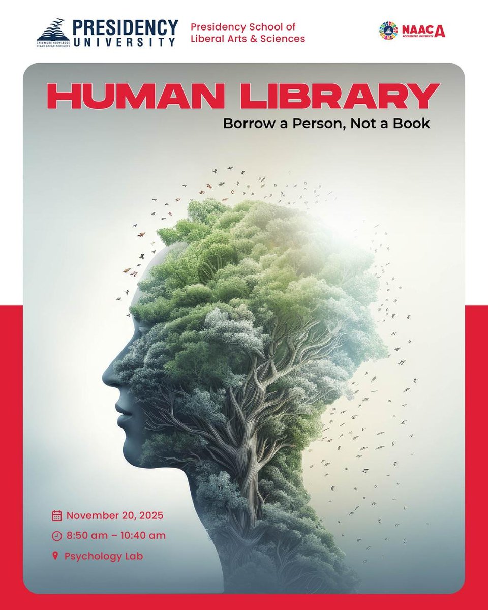 Uni_Presidency's tweet image. Human Library Session at Presidency University!
“Borrow a Person, Not a Book” — a initiative by the School of Liberal Arts &amp;amp; Sciences to foster empathy, dialogue, and real human connections.
🗓️ Nov 20 | ⏰ 8:50–10:40 AM | 📍 Psychology Lab #HumanLibrary 
#PresidencyUniv
