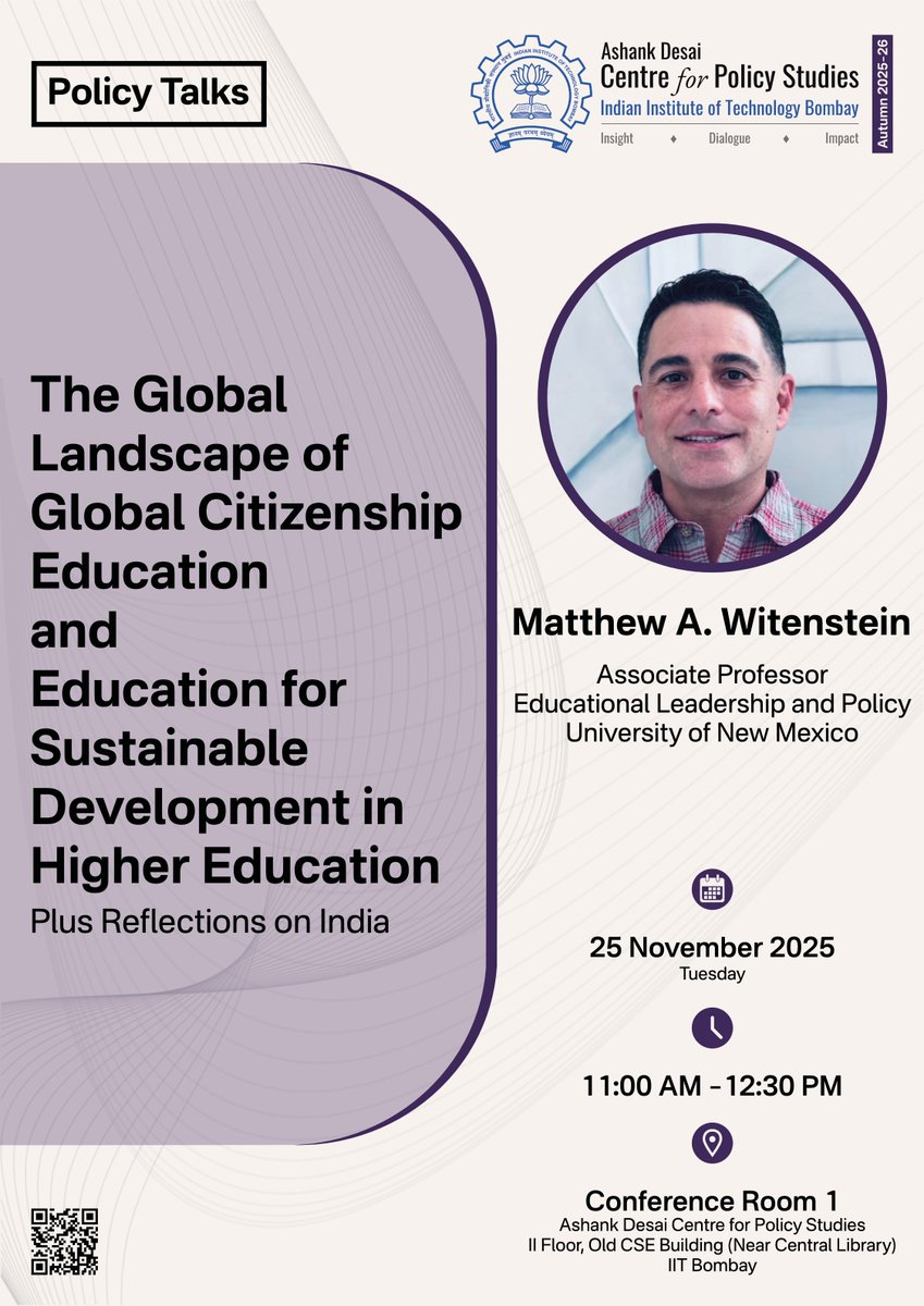 🎙️Policy Talk

Title: The Global Landscape of Global Citizenship Education and Education for Sustainable Development in Higher Education: Plus Reflections on India

Speaker: Dr Matthew A. Witenstein

🗓️25 November 2025, 11:00 AM–12:30 PM
📍Conference Room 1, ADCPS