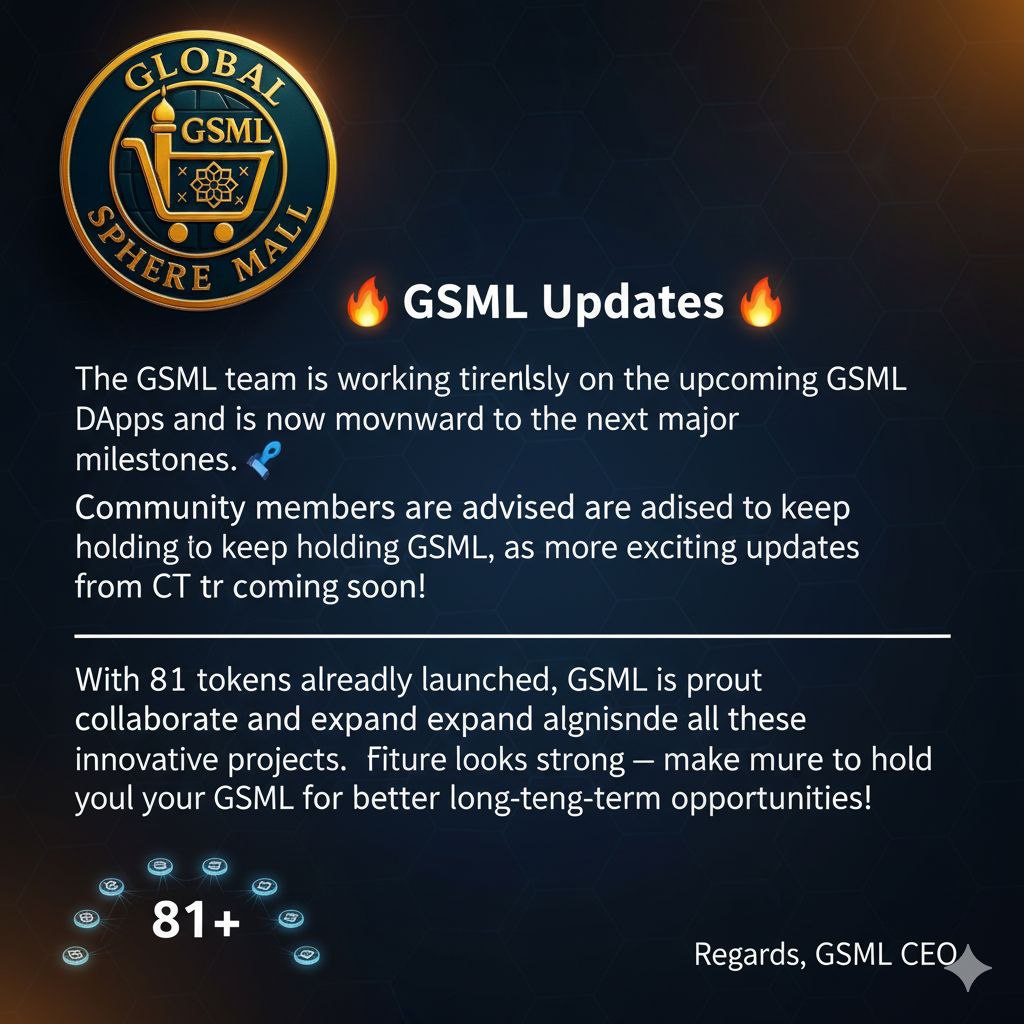 🔥 GSML Updates 🔥

The GSML team is working tirelessly on the upcoming GSML DApps and is now moving forward to the next major milestones. 🚀
Community members are advised to keep holding GSML, as more exciting updates from CT are coming soon!

Regards,
GSML CEO