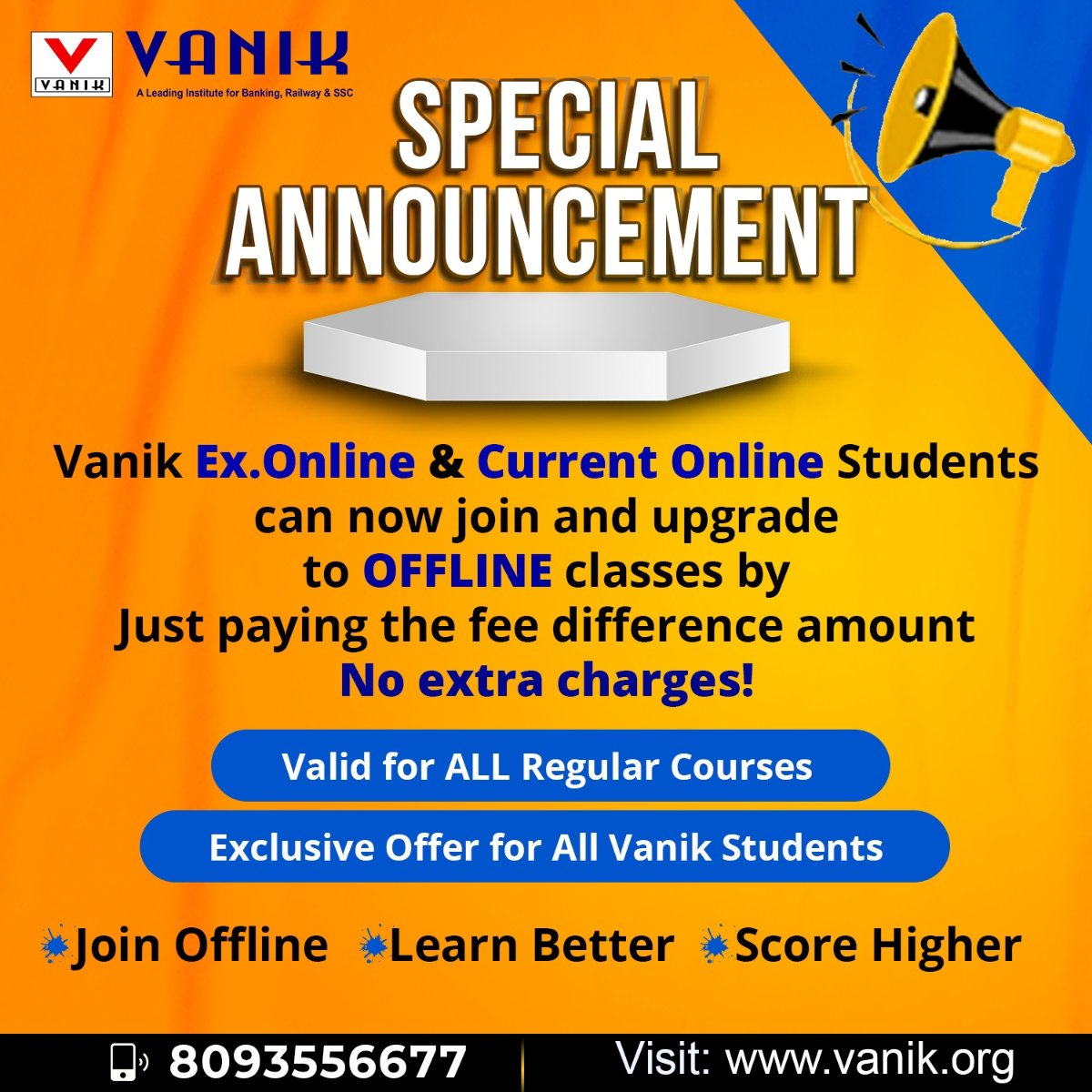 VanikEducation's tweet image. Vanik Exclusive Offer!
Vanik Ex. Online &amp;amp; Current Online Students can now upgrade to OFFLINE classes by just paying the fee difference. NO EXTRA CHARGES!

Valid for ALL Regular Courses.

8093556677 | vanik.org
#Vanik #OfflineClasses #StudentUpgrade #FeeDifference