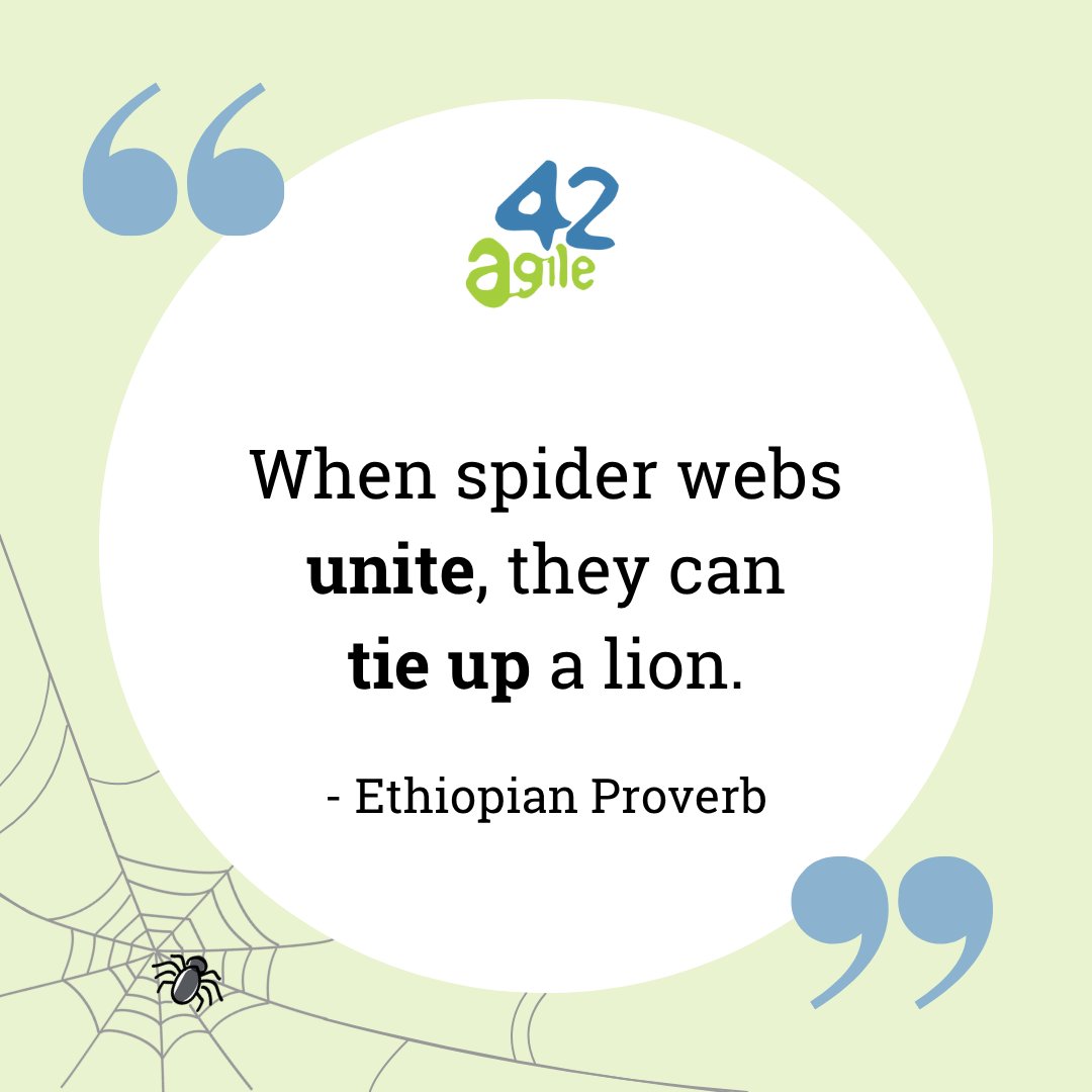 agile42's tweet image. This proverb paints a powerful picture of collective strength, and serves as a reminder that cooperation can overcome challenges that seem insurmountable on an individual basis. 🕸️