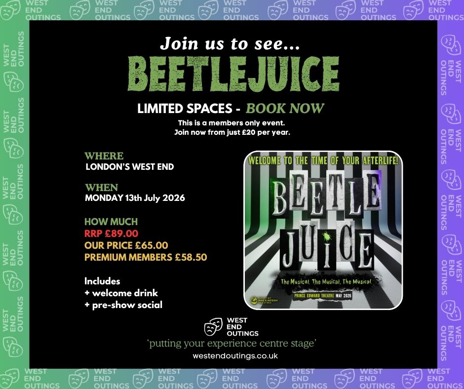 westendoutings's tweet image. 🌟 Ready for a summer treat like no other? 🍬 Join us for the enchanting Broadway musical Beetlejuice in London this July! With amazing seats and offers, it’s the perfect way to start your holiday fun! 🎉 🌈 Don’t wait, grab your tickets today: #Beetlejuice #WestEnd #MusicalMagic