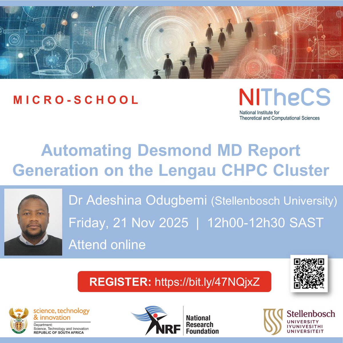 NITheCS's tweet image. NITheCS Micro-school:
Join us for “Automating Desmond MD Report Generation on the Lengau CHPC Cluster”  by Dr Adeshina Odugbemi (SU).
📅 Fri, 21 Nov 2025
⏰ 12h00–12h30 SAST
📍 Attend online
🔗 buff.ly/nBN0tVV
#ComputationalScience
#MolecularDynamics
#HPC
#Bioinformatics