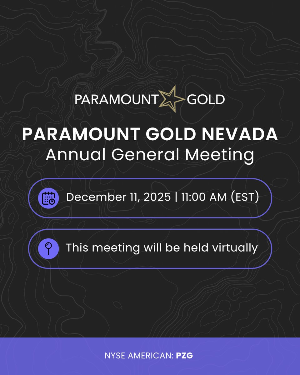📣 Our Annual General Meeting will be held virtually on December 11, 2025 at 11:00 AM EST. Proxy materials will be available on or about October 30th, the mail date, at edocumentview.com/PZG and on the company’s website.

Read: paramountnevada.com/PageBuilder/20…

#NYSEAmerican: $PZG
