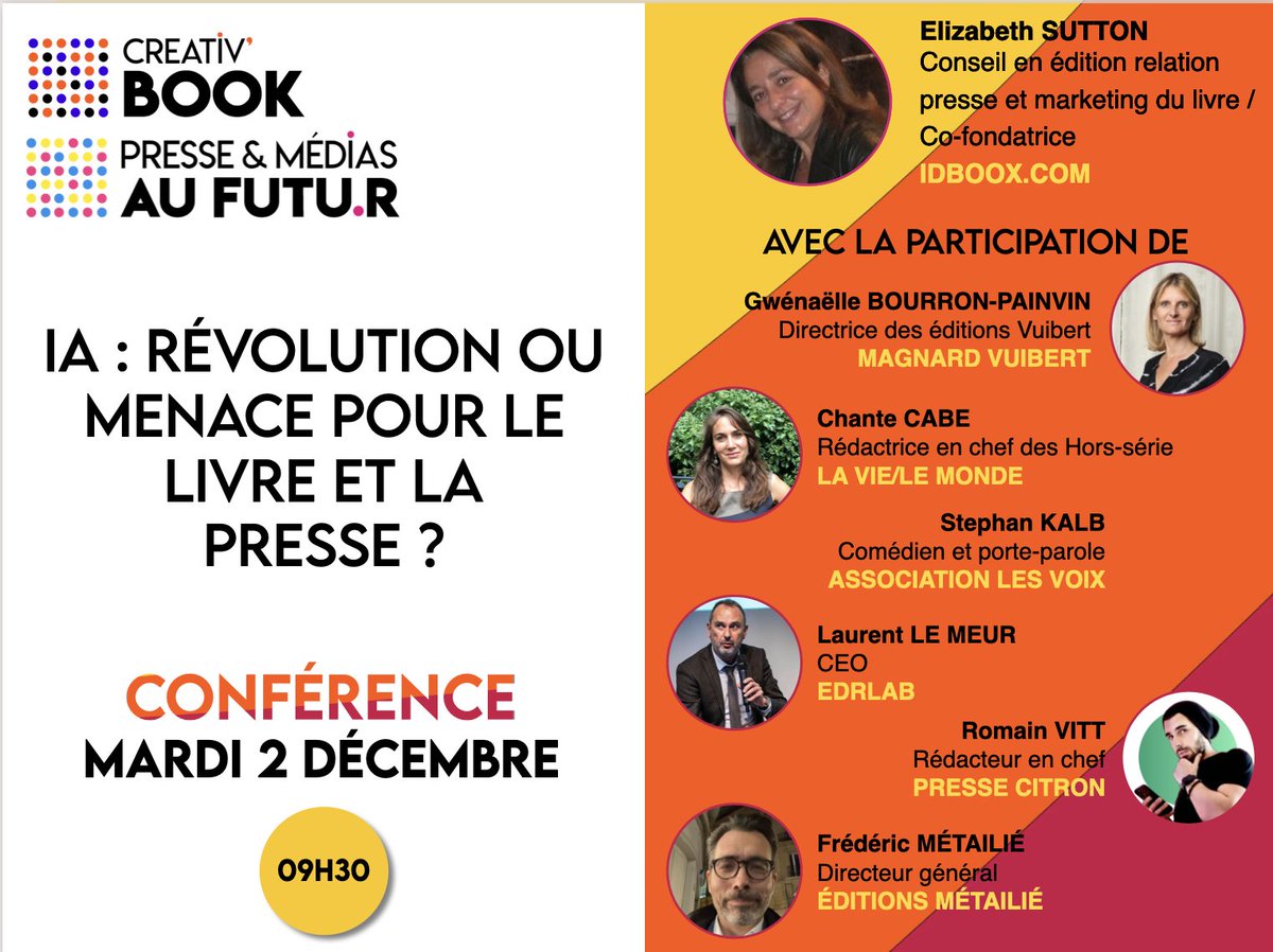 [CONFÉRENCE🗣] 
"IA : révolution ou menace pour le livre et la presse ?" aussi sur <a href="/presseaufutur/">Presse & Médias au Futur</a> ✨
<a href="/IDBOOX/">IDBOOX</a> 
Chantal CABÉ <a href="/lemondefr/">Le Monde</a> <a href="/laviemagazine1/">laviemagazine</a> 
<a href="/StephanKalb/">Stephan Kalb</a> <a href="/les_voix/">LESVOIX.FR</a>
Laurent LE MEUR <a href="/EDRLab_org/">EDRLab</a>
<a href="/vitt_romain/">Romain Vitt</a> <a href="/pressecitron/">Presse-citron</a>
<a href="/FMetailie/">Frédéric Métailié 🐝🐝</a> 

➡️urls.fr/afZyDP