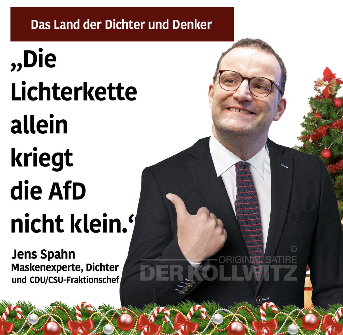 „Die Lichterkette allein kriegt die AfD nicht klein“, dichtet CDU/CSU-Fraktionschef Jens Spahn im Deutschen Bundestag. MEHR GEHT NICHT!!!