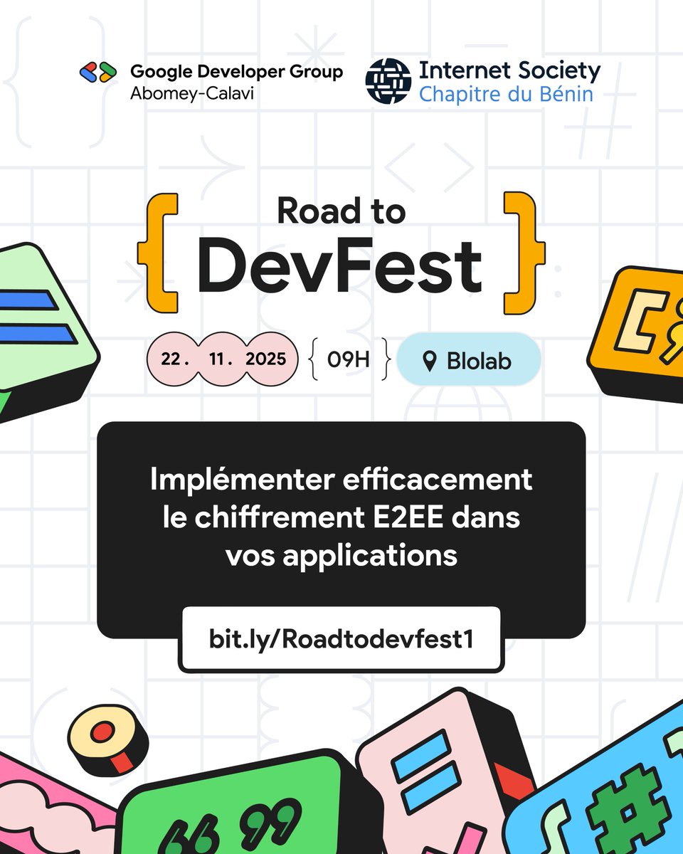 GDGAbomeyCalavi's tweet photo. ROAD TO #DevFest2025
@GDGAbomeyCalavi X @isocbenin
Décortiquer le chiffrement E2EE.
Rdv le 22 Nov. 2025 à de 9h00 à Blolab Cotonou
https://t.co/sEwHAPNS51
Inscription: https://t.co/PHcPiP7eGF
#roadtodevfest #InternetSociety #GoogleDevelopersGroup #GDGAbomeyCalavi #E2EE https://t.co/PPeV1EjYoZ