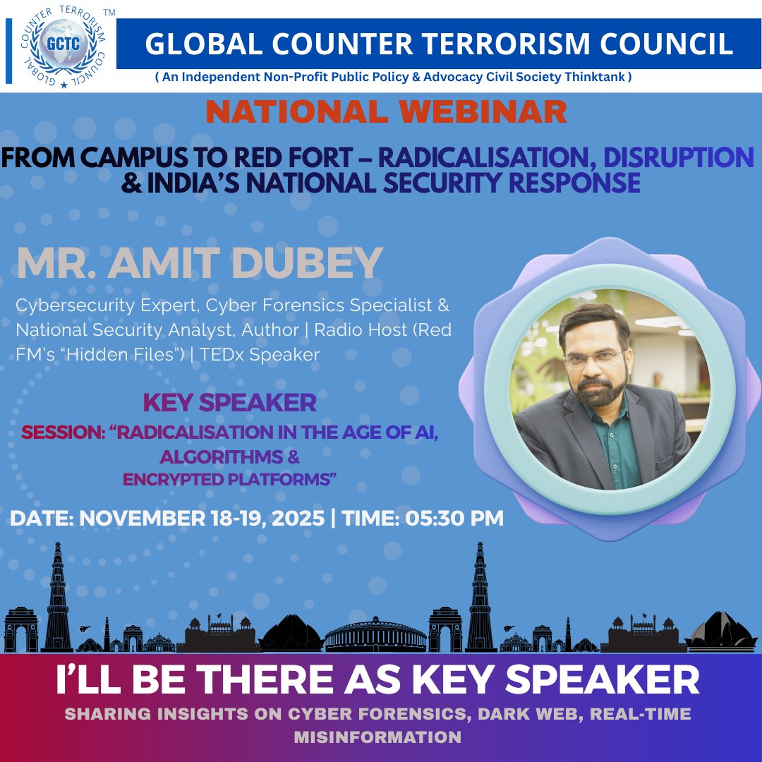 Excited to host Amit Dubey, Cybersecurity Expert &amp; Crime Investigator, as Key Speaker for:
Session 4: AI-Driven Radicalisation &amp; Encrypted Extremism
  🕒 5:55–7:45 PM | Nov 19
🔗 Register: lnkd.in/g-Fy2y9Y

#GCTC #AmitDubey #CyberSecurity #NationalSecurity #AIThreats