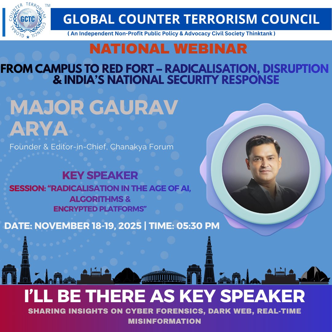Proud to host Major Gaurav Arya (Retd.), National Security Analyst, as Key Speaker for:
Session 4: AI-Driven Radicalisation &amp; Encrypted Extremism
  🕒 5:55–7:45 PM | Nov 19
🔗 Register: lnkd.in/g-Fy2y9Y

#GCTC #GauravArya #NationalSecurity #HybridWarfare <a href="/majorgauravarya/">Major Gaurav Arya (Retd)</a>