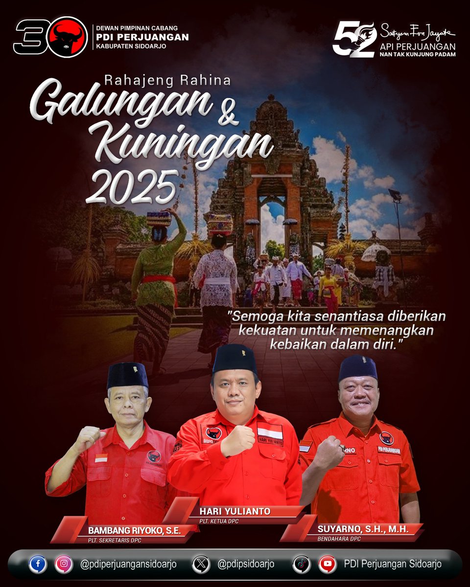 Keluarga Besar PDI Perjuangan Kabupaten Sioarjo mengucapkan Selamat Hari Raya Galungan (19 November 2025) dan Kuningan (29 November 2025).

"Semoga kita senantiasa diberikan kekuatan untuk memenangkan kebaikan dalam diri."

#HariRayaGalunganDanKuningan