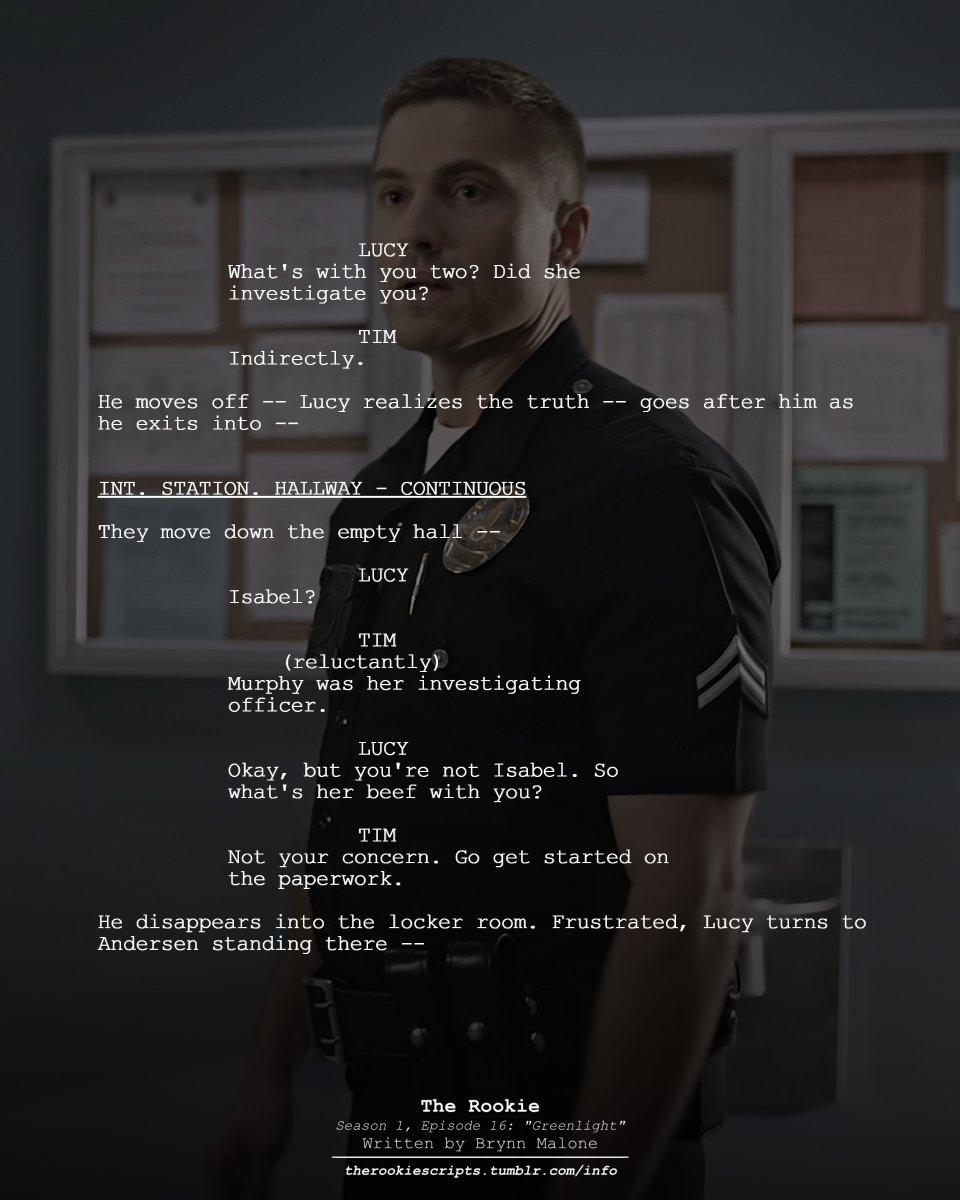 rookie_scripts's tweet image. Tim was investigated by IA because of Isabel. Lucy runs into Andersen. (As Seen)

— THE ROOKIE
Season 1, Episode 16: “Greenlight”
Written by Brynn Malone

#TheRookie #TheRookieScripts