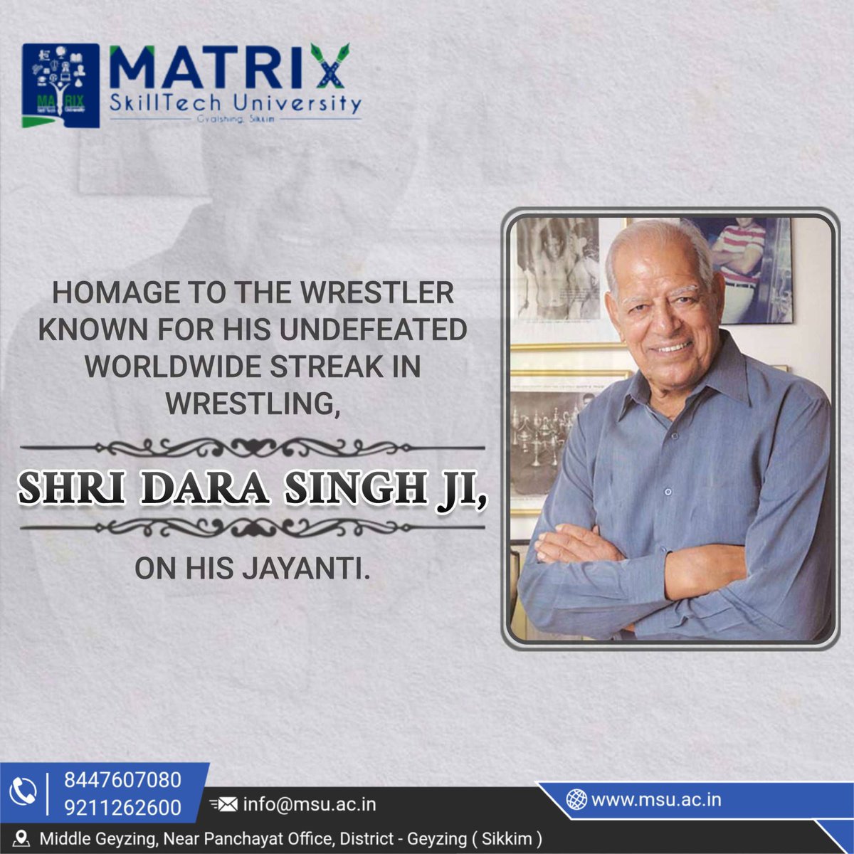 university19447's tweet image. “Matrix SkillTech University proudly observes the Jayanti of Shri Dara Singh Ji, a legendary wrestler, actor, and national icon.&quot;
#ShriDaraSinghJi #DaraSinghJayanti #MatrixSkillTechUniversity #MSU #LegendOfIndia #IndianWrestling #Inspiration #NationalIcon #PrideOfIndia #Tribute