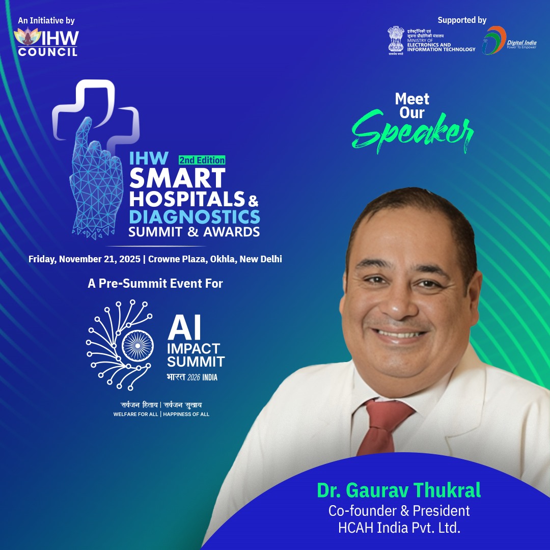 IHWCouncil's tweet image. Honoured to welcome Dr. Gaurav Thukral, Co-founder &amp;amp; President, @HCAHIndia, as a distinguished speaker at the 2nd Edition of the IHW #SmartHospitals &amp;amp; Diagnostics Summit &amp;amp; Awards

🗓 November 21st, 2025
📍 Crowne Plaza, New Delhi
🔗 More: ihwcouncil.org/smart-hospital…