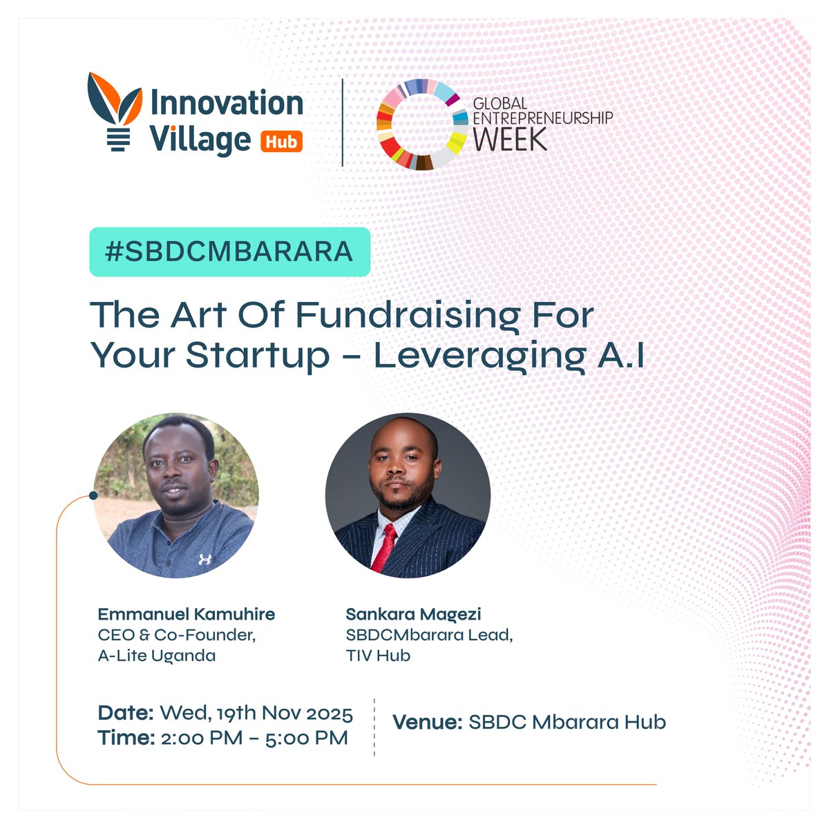 Join us today as we celebrate #GEW2025 with a  session at #SBDCMbarara. 

Topic: The Art of Fundraising – Leveraging A.I 
Date: Nov 19 | Time: 2–5PM | Venue: SBDC Mbarara Hub
Featuring:
- Emmanuel Kamuhire , A-Lite Uganda
- Sankara Magezi, SBDC Lead 

See you soon.