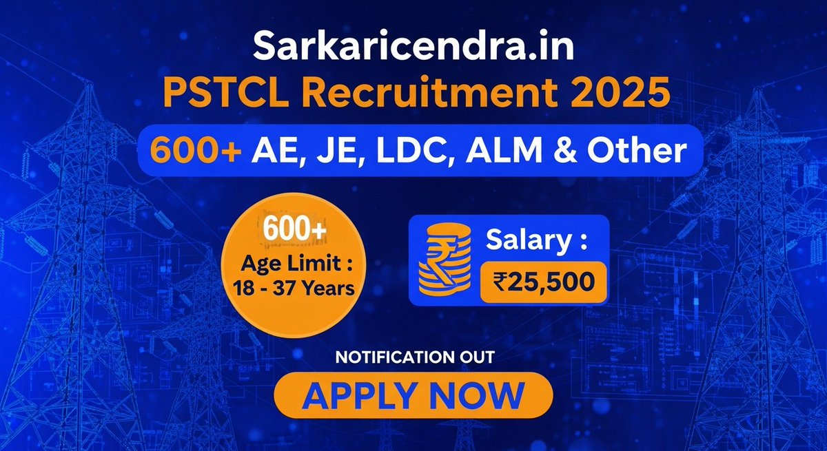 Sarkaricendrain's tweet image. PSTCL Recruitment 2025!
 Eligibility: ITI, Diploma, Degree Pass 
Vacancies: 609 
Salary: ₹19,900 – ₹47,600 
Last Date: 16 December 2025
#Sarkaricendra #PSTCL

👉Share with Friends 👥 |