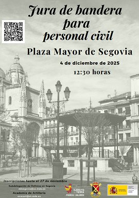 🇪🇸 Buenos días a TODOS

JURA DE BANDERA PARA PERSONAL CIVIL EN SEGOVIA

🔸Fecha: 4 de diciembre de 2025
🔸Fecha límite de aceptación de solicitudes: 26 de noviembre de 2025
🔸Lugar: PLAZA MAYOR DE SEGOVIA