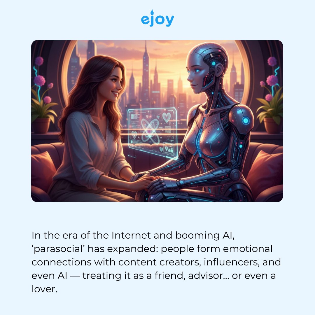 eJOYGlobal's tweet photo. In the era of the Internet and AI, ‘parasocial’ has expanded: people now form emotional bonds with content creators, influencers, and even AI — treating it as a friend, advisor… or even a lover. https://t.co/TZ6pIcvn2w