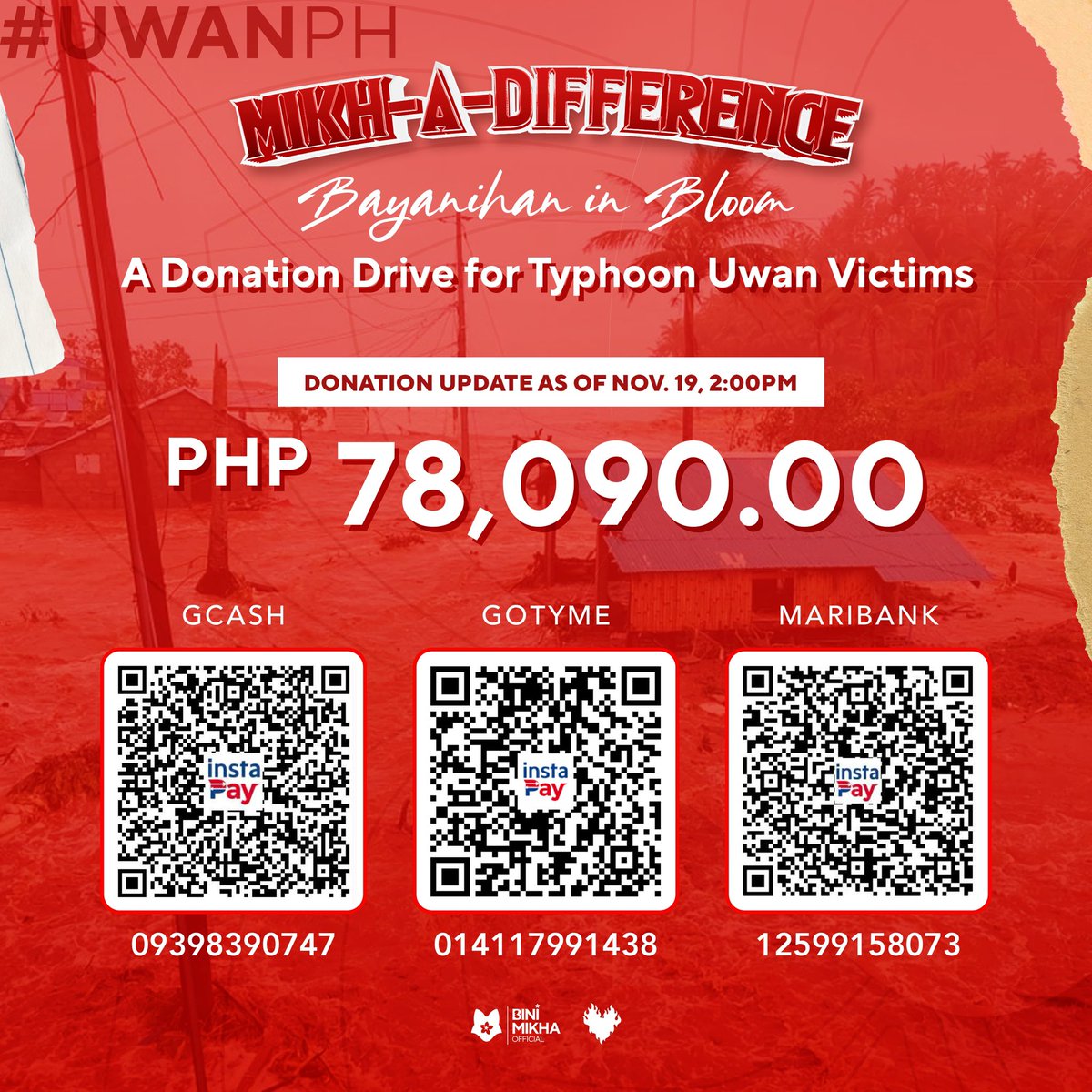 mikhadifference's tweet image. MIKH-A-DIFFERENCE for Typhoon Uwan Victims

Donation Drive update as of November 19, 2025 (2:00 PM PHT).

We’ll be accepting monetary donations until November 24. 

Thank you so much!

#MikhaDifference #BayanihanInBloom