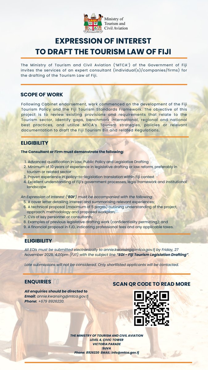 📢 EOI Open: <a href="/MTCAFiji/">Ministry of Tourism and Civil Aviation</a> is seeking a qualified legal drafting consultant to lead the development of Fiji’s new Tourism Law.

📅 Deadline: 27/11/25, 4pm FJT
📧 annie.kwansing@mtca.gov.fj | 📞 +679 8926220
 Subject: EOI – Fiji Tourism Legislation Drafting
#fijitourism #teamfiji