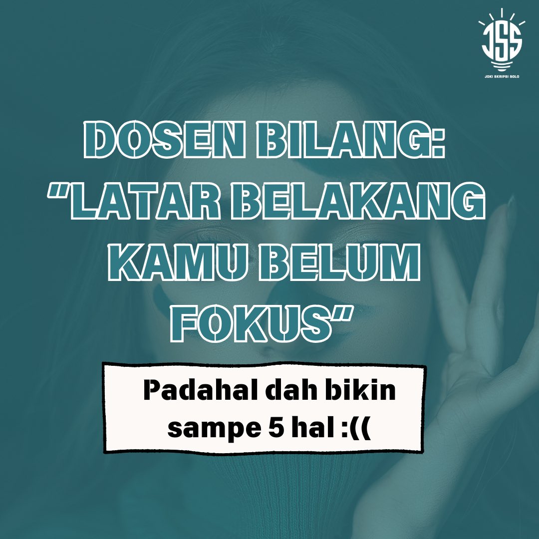 jokiskripsi_sol's tweet image. dosen bilang “latar belakang kamu belum fokus”
#fyp #xyzbca #foryoupage #akuntansi #farmasi #fkip #wisuda #investasi #pendidikan #keuangan #ppt #kedokteran