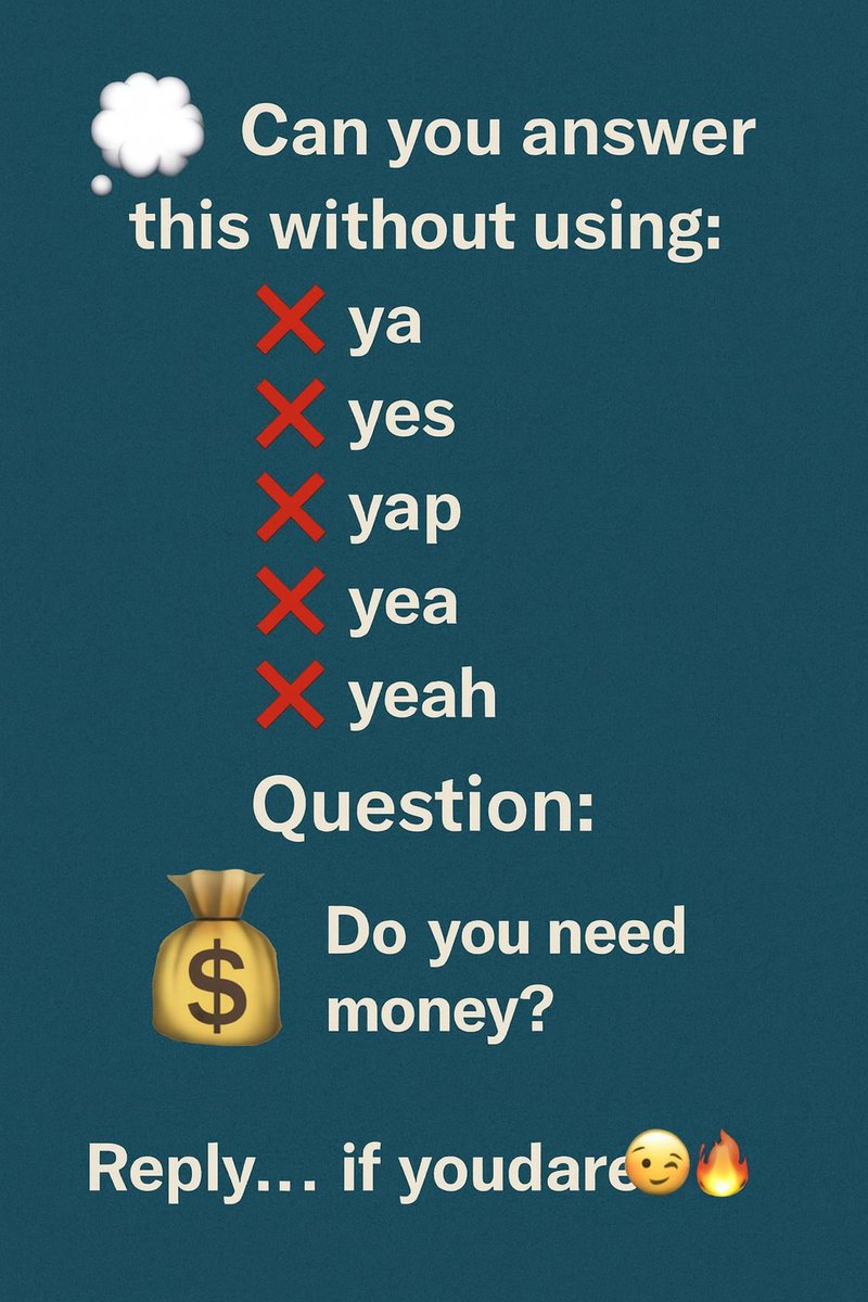 2kr28's tweet image. 💸 Do you need money?

Reply… if you dare 😏🔥

#MindGame #ChallengeAccepted #FunQuestions #TwitterChallenge #MoneyTalks