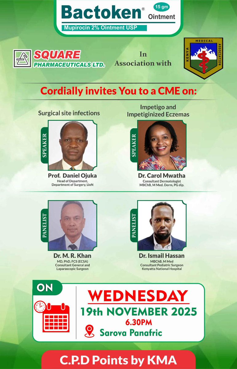 TODAY starting at 6:30 PM, we invite you to an evening dedicated to strengthening the continuum of care. Join us at Sarova Panafric Hotel,  for a CME exploring the realities of Surgical Site Infections, and the often-overlooked challenges of Impetigo and Impetiginized Eczemas.