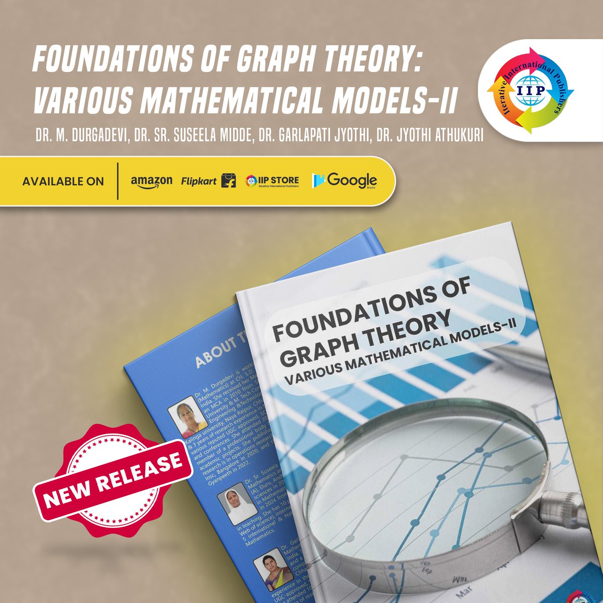 iippub's tweet image. Foundations of Graph Theory: Various Mathematical Models–II
A concise research volume exploring advanced graph structures and mathematical models for students &amp;amp; researchers. 📊
Amazon: amazon.in/dp/9370202242
#IIPBooks #GraphTheory #Mathematics