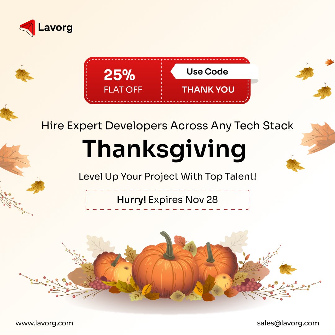 wearelavorg's tweet image. Thanksgiving Special! 🍁

Hire expert developers across any tech stack with 25% OFF — just mention code THANKYOU when you contact us.

Offer ends Nov 28.

lavorg.com
sales@lavorg.com

#ThanksgivingOffer #HireDevelopers #Lavorg #RemoteDeveloper #Hire #Outsourcing
