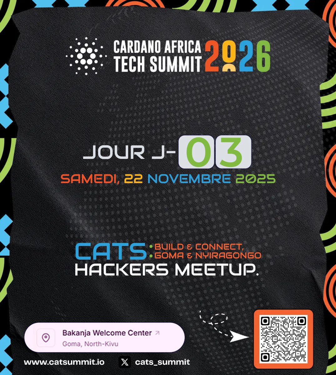 3 days to go before the CATS Meetup in Goma. 🚀

Get ready, the energy is going to be strong.

See you soon.

#CATS2026 #CardanoSummit2025 #Africa