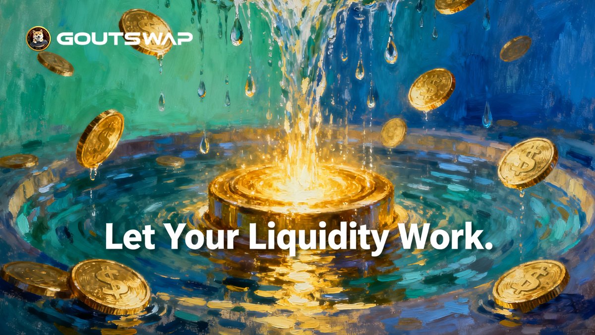 GOUTSWAP's tweet photo. 💧 Tokens shouldn’t rest — they should earn.
On GOUTSWAP, every LP position compounds yield while reinforcing the $GOUT economy. https://t.co/JscfqobS2K