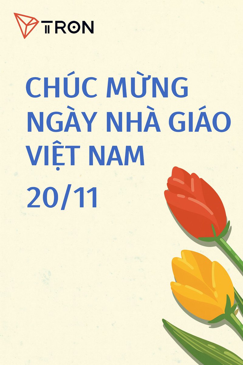 CryptoNewsVN's tweet photo. @TronDao_VIE Ngày Nhà Giáo Việt Nam 20/11, Kính chúc Quý Thầy Cô luôn mạnh khỏe, an vui, trí tuệ ngày càng tỏa sáng. 
Cảm ơn Thầy Cô đã thắp lên trong chúng con ngọn lửa tri thức và hành trang vững chắc để bước vào tương lai!

#TRON https://t.co/GG7QggSvwi