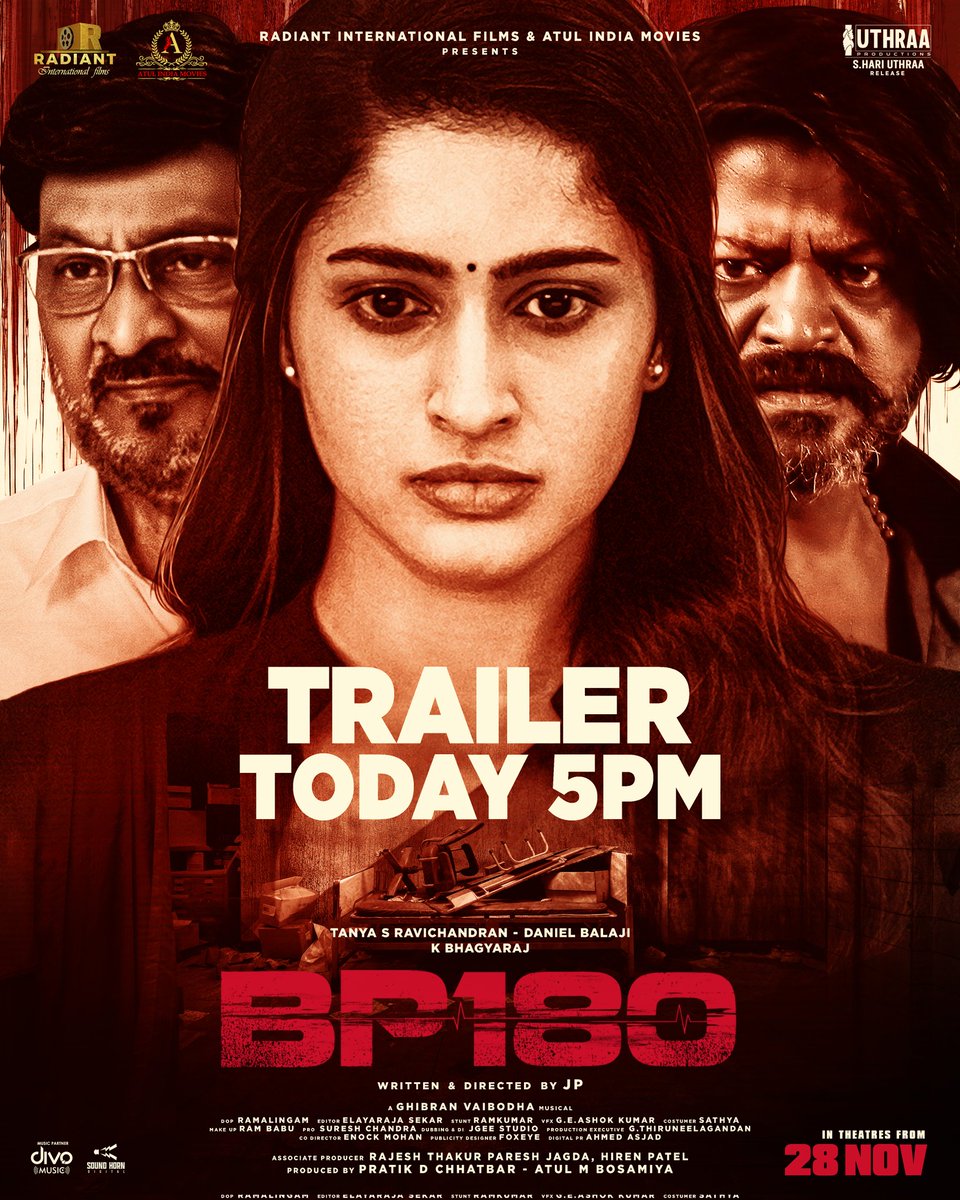 udhayramakrish2's tweet image. #BP180 Trailer drops today at 5 PM! 🔥

In theatres from November 28th.

@actortanya @UngalKBhagyaraj @swetha_dorathy
@NayanaSai3 @JP_FILMDIRECTOR @AtulIndiaMovies
@atulbosamiya @RajeshT46726443  @GhibranVaibodha
@divomusicindia @SureshChandraa
@AbdulNassarOffl @DoneChannel1